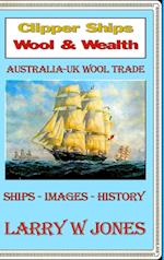 Clipper Ships - Wool and Wealth 
