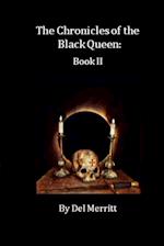 The Chronicles of the Black Queen