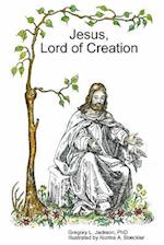 Jesus, Lord of Creation 