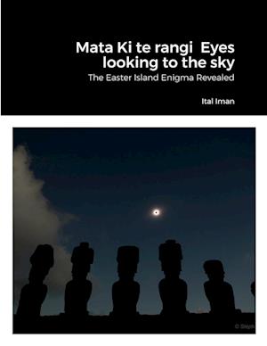 Mata Ki te rangi  Eyes looking to the sky