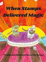 When Stamps Delivered Magic 