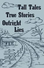 Tall Tales True Stories 