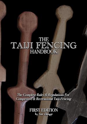 The Taiji Fencing Handbook