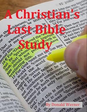 Christian's Last Bible Study