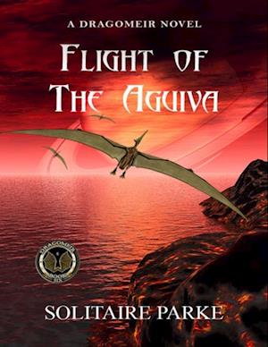 Flight of the Aguiva