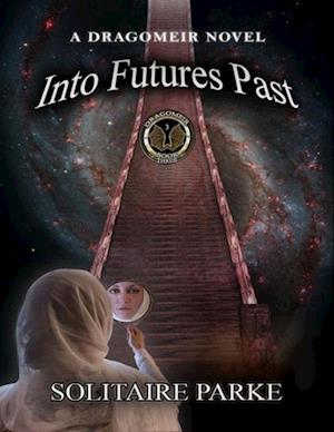 Into Futures Past