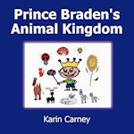 Prince Braden's Animal Kingdom