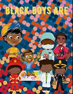 Black Boys Are...Coloring Book