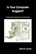 Is Your Computer Bugged?