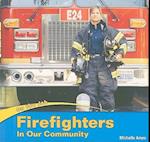 Firefighters in Our Community