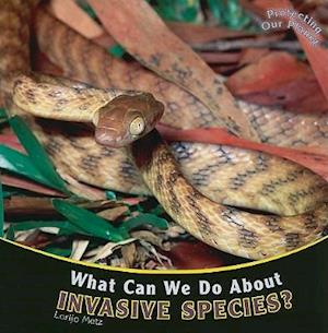 What Can We Do about Invasive Species?