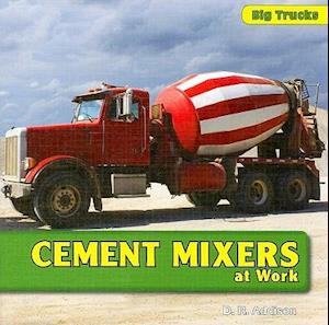 Cement Mixers at Work