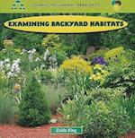 Examining Backyard Habitats