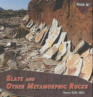 Slate and Other Metamorphic Rocks