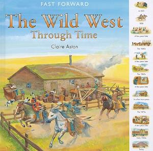 The Wild West Through Time