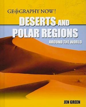 Deserts and Polar Regions Around the World