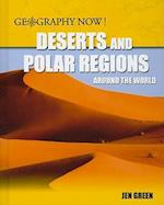 Deserts and Polar Regions Around the World