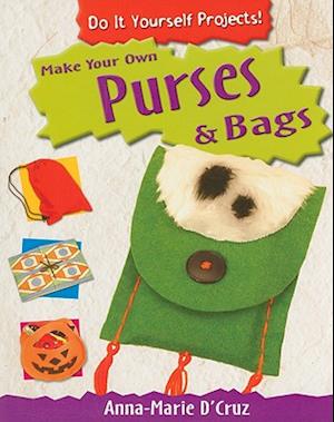 Make Your Own Purses & Bags