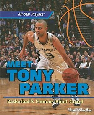 Meet Tony Parker