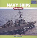 Navy Ships in Action