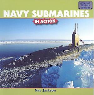 Navy Submarines in Action