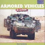 Armored Vehicles in Action