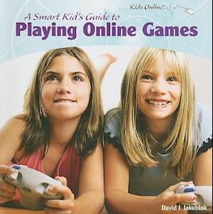 A Smart Kid's Guide to Playing Online Games