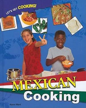 Fun with Mexican Cooking