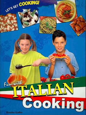 Fun with Italian Cooking
