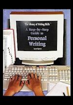 A Step-By-Step Guide to Personal Writing