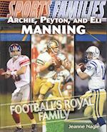 Archie, Peyton, and Eli Manning