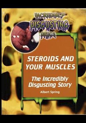 Steroids and Your Muscles