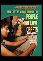 Cool Careers Without College for People Who Love Crafts