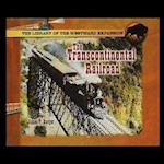 The Transcontinental Railroad