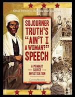 Sojourner Truth's Ain't I a Woman? Speech