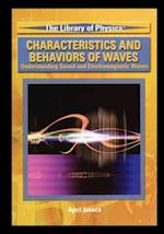 Characteristics and Behaviors of Waves