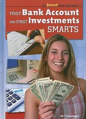 First Bank Account and First Investments Smarts