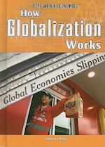 How Globalization Works