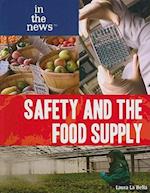 Safety and the Food Supply