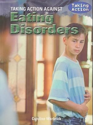 Taking Action Against Eating Disorders