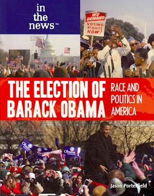 The Election of Barack Obama