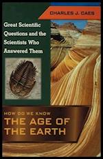 How Do We Know the Age of the Earth