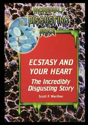 Ecstasy and Your Heart