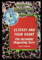 Ecstasy and Your Heart