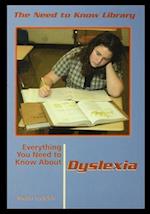 Everything You Need to Know about Dyslexia