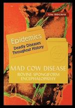 Mad Cow Disease