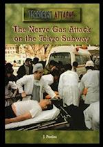The Nerve Gas Attack on the Tokyo Subway