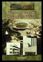 Murder at the 1972 Olympics in Munich
