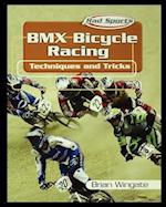 BMX Bicycle Racing Techniques and Tricks
