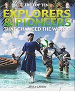 Explorers & Pioneers That Changed the World